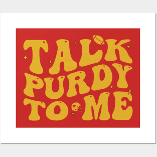 Talk Purdy To Me Purdy Feeling Purdy Good Meme Posters and Art